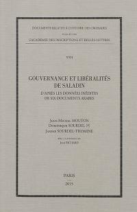 Gouvernance et libéralités de Saladin : d'après les données inédites de six documents arabes