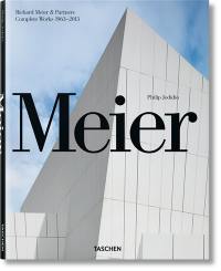 Richard Meier & partners : complete works 1963-2013