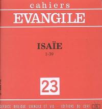 Cahiers Evangile, n° 23. Isaïe, 1-39