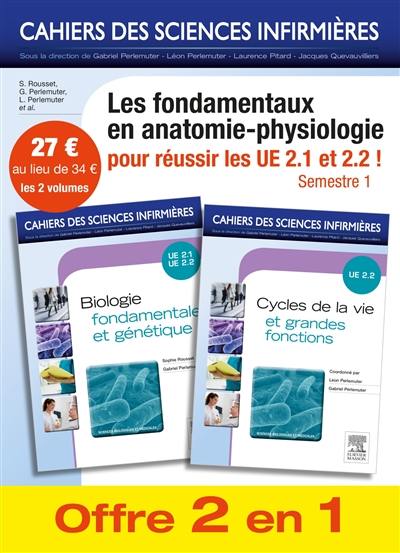 Les fondamentaux en anatomie-physiologie pour réussir les UE 2.1 et 2.2 ! : semestre 1