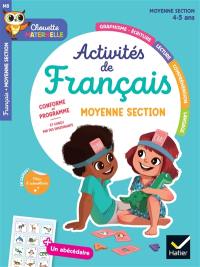 Activités de français : moyenne section, 4-5 ans : conforme au programme