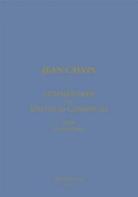 Ioannis Calvini opera omnia. Series II, Opera exegetica Veteris et Novi Testamenti. Vol. 20. Commentarii in Epistolas canonicas
