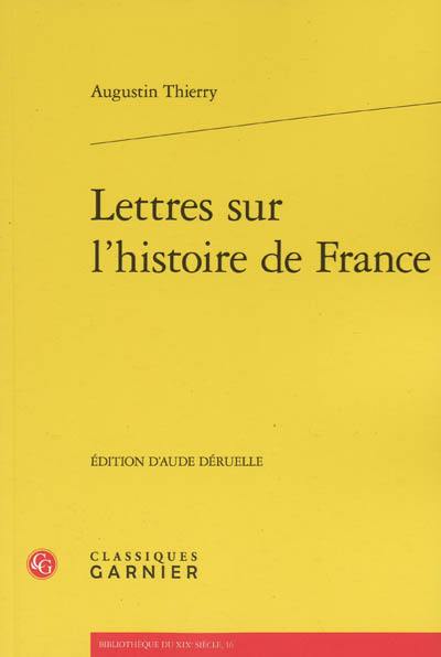 Lettres sur l'histoire de France