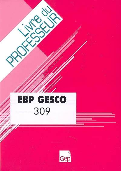 EBP Gesco : guide d'utilisation et cas d'entreprise EBP gestion commerciale : livre du professeur