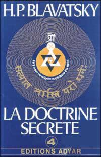 La doctrine secrète. Vol. 4. Symbolisme des religions