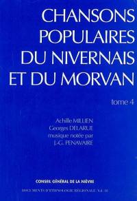 Chansons populaires du Nivernais et du Morvan. Vol. 4
