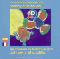 Les aventures de Johnny Lapin dans Johnny et le coucou. Les aventuras de Johnny Conejo en Johnny y el cuclillo