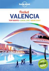 Pocket Valencia : top sights, local life, made easy