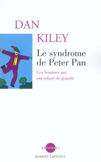 Le syndrome de Peter Pan