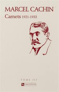 Carnets de Marcel Cachin. Vol. 3. 1920-1935