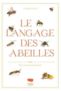 Le langage des abeilles : plus qu'une simple danse