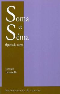 Soma et séma : figures du corps