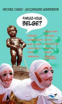 Parlez-vous belge ?