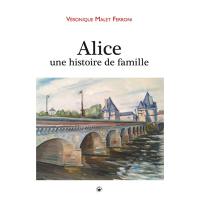 Alice : une histoire de famille
