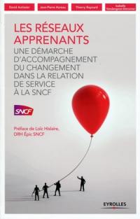 Les réseaux apprenants : une démarche d'accompagnement du changement dans la relation de service à la SNCF