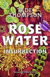 Rosewater. Vol. 2. Insurrection