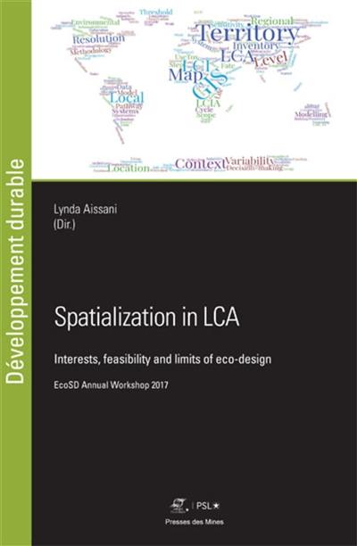 Spatialization in LCA : interests, feasibility and limits of eco-design