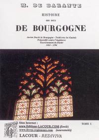 Histoire des ducs de Bourgogne de la maison de Valois. Vol. 1. 1363-1394