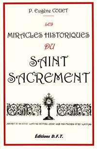 Les miracles historiques du Saint-Sacrement