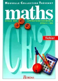 Maths cycle 3, CE2 fichier : cycle des approfondissements
