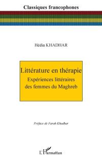 Littérature en thérapie : expériences littéraires des femmes du Maghreb