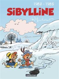 Sibylline : intégrale. Vol. 4. 1982-1985