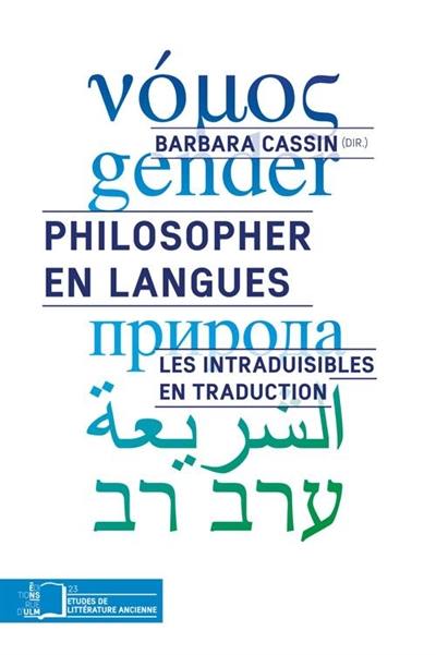 Philosopher en langues : les intraduisibles en traduction