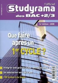 L'officiel Studyrama des bac + 2-3, 2008 : que faire après un 1er cycle ?