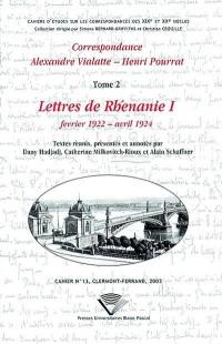 Correspondance Alexandre Vialatte-Henri Pourrat, 1916-1959. Vol. 2-1. Lettres de Rhénanie : février 1922-avril 1924