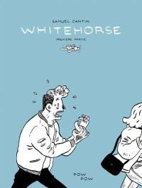 Whitehorse. Vol. 1