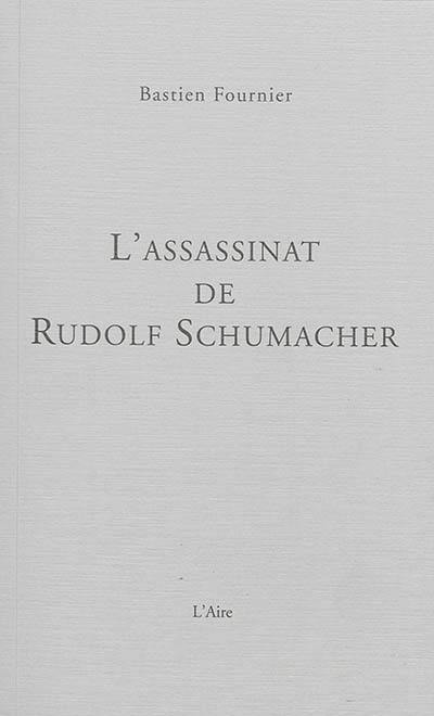 L'assassinat de Rudolf Schumacher : policier