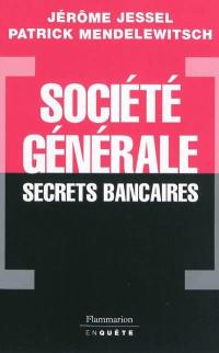 Société générale, secrets bancaires