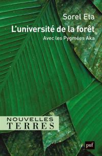L'université de la forêt : avec les Pygmées Aka