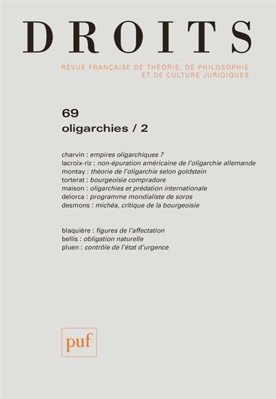 Droits, n° 69. Oligarchies (2)
