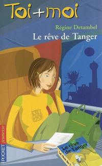 Le rêve de Tanger