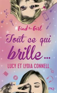 #Find the girl. Vol. 2. Tout ce qui brille...