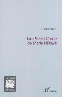 Lire Rosie Carpe de Marie NDiaye