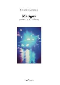 Marigny : rewind-play-forward