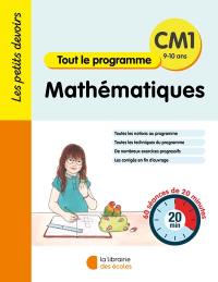 Mathématiques CM1, 9-10 ans : tout le programme : 60 séances de 20 minutes
