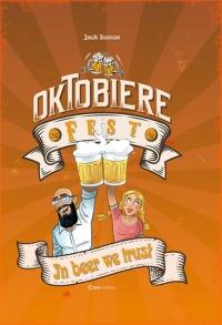 Oktobière-Fest : in beer we trust
