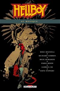 Hellboy. Vol. 15. Hellboy au Mexique