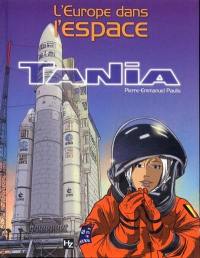 Tania, l'Europe dans l'espace