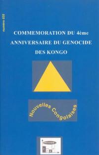 Nouvelles congolaises, n° 35. Commémoration du 4e anniversaire du génocide des Kongo