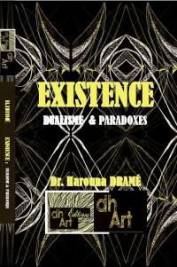 Existence : dualismes et paradoxes