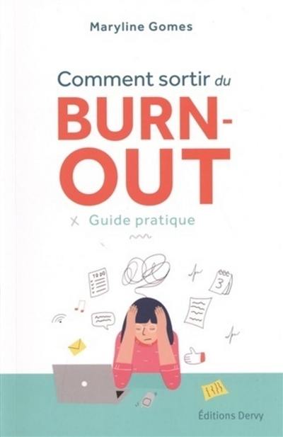 Comment sortir du burn-out : guide pratique