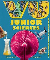 Vu junior sciences : l'encyclopédie visuelle des sciences junior