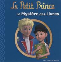 Le Petit Prince. Vol. 8. Le mystère des livres