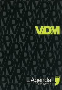 VDM : l'agenda : 2012-2013