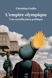 L'empire olympique : une mystification politique