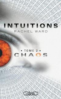 Intuitions. Vol. 2. Chaos
